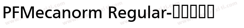 PFMecanorm Regular字体转换